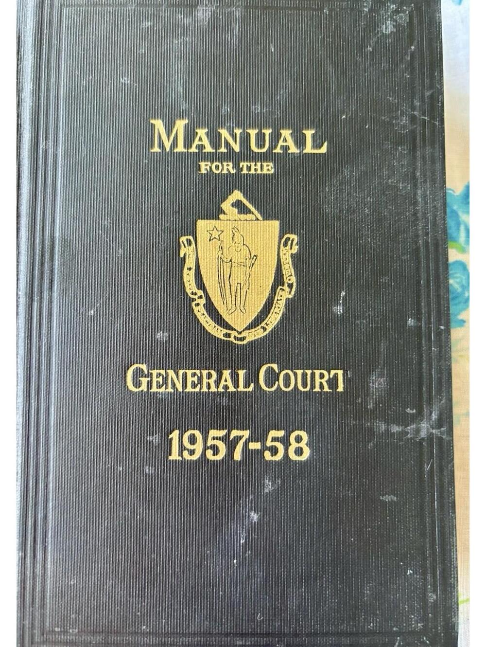A Vintage Copy Of The Manual For General Court 1957-58 For Massachusetts Courts